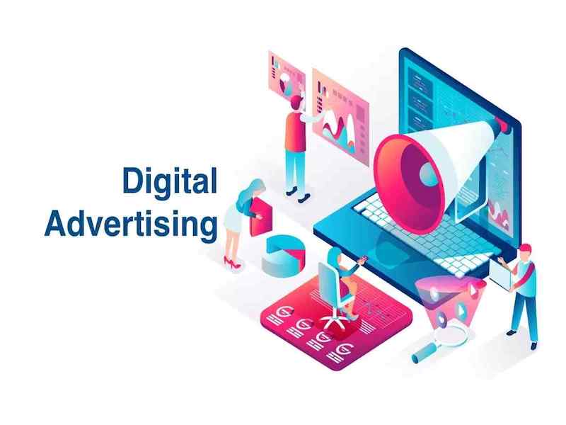 Digital Advertising quảng cáo sản phẩm/dịch vụ đến khách hàng mục tiêu